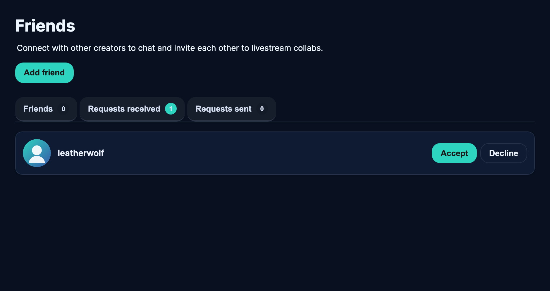 An incoming friend request under Requests received — Accept or Decline.