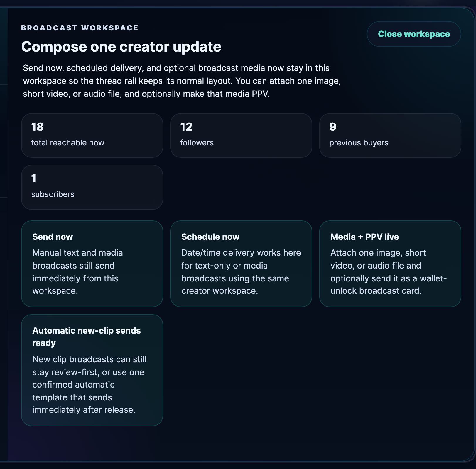 The broadcast workspace: send one creator update to all reachable fans, now or scheduled.