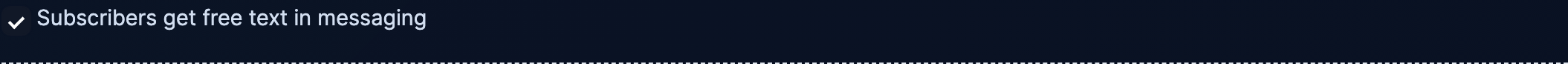 The "Subscribers get free text in messaging" toggle.