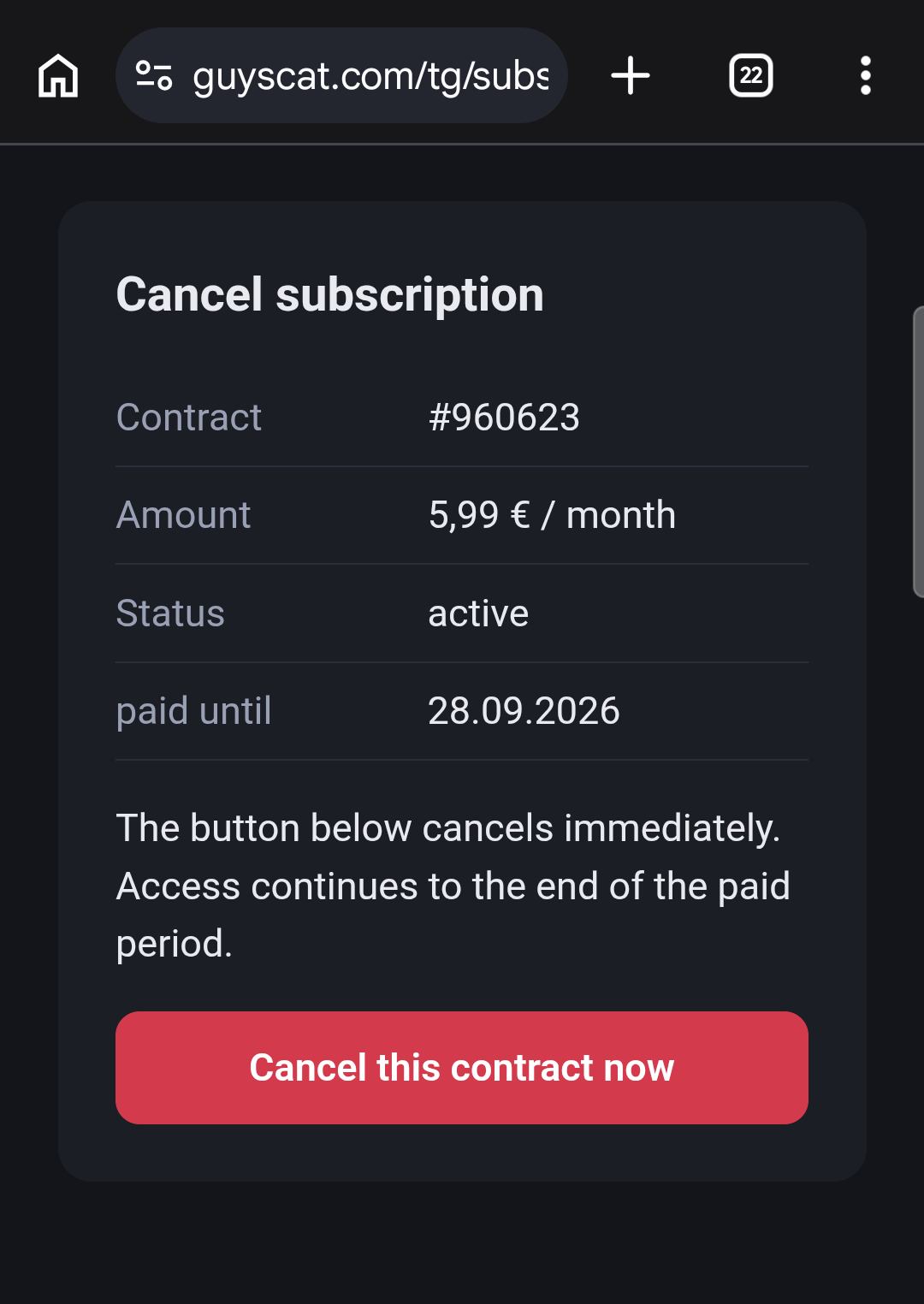 The cancellation page with the contract number, the amount, the status and the date access is paid until, above a red button that cancels.