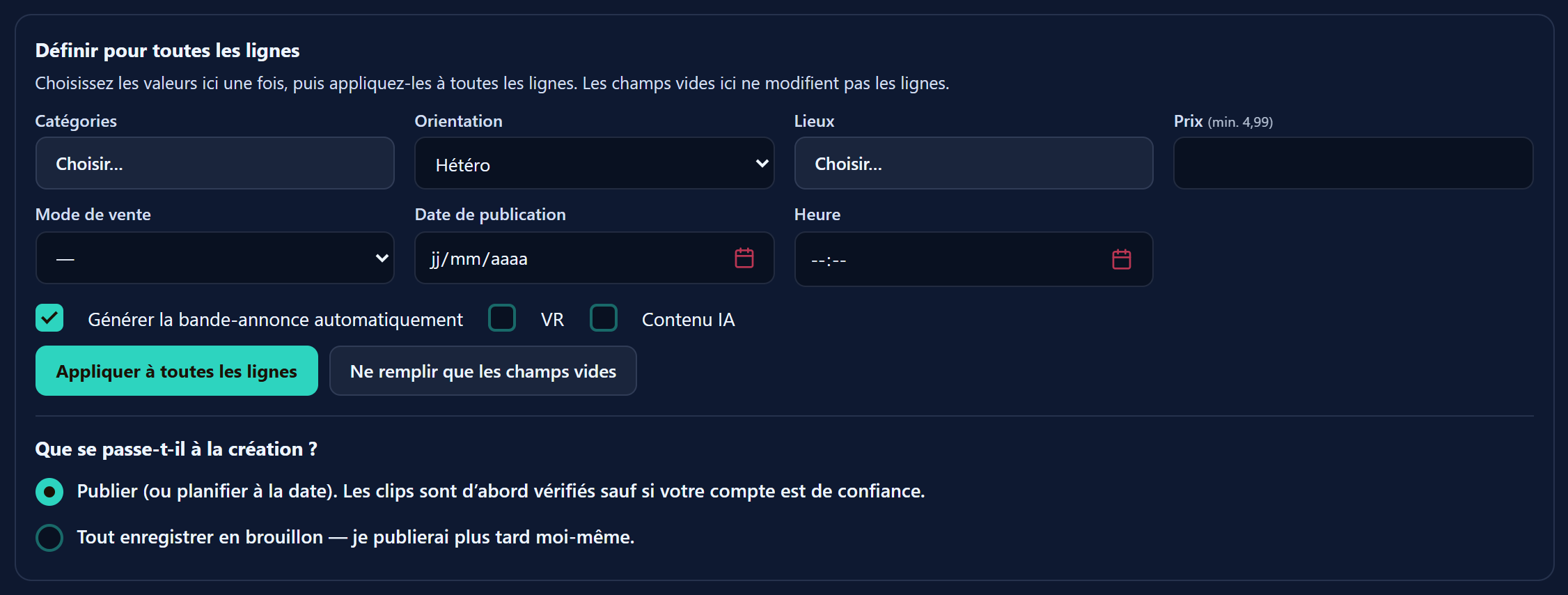 L’encadré « Définir pour toutes les lignes » avec catégories, orientation, lieux, prix, mode de vente, date et heure de publication, et la question de ce qui se passe à la création des clips.